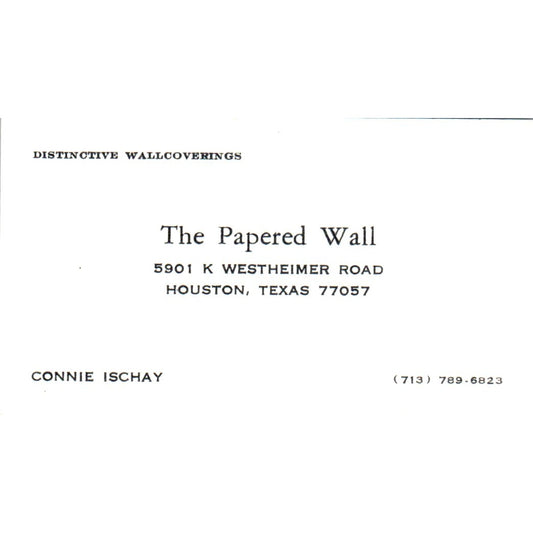 The Papered Wall Connie Ischay Houston TX Vintage Business Card SD8-B14