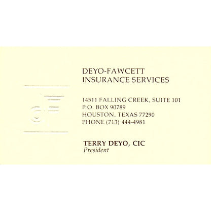 Terry Deyo CIC Deyo-Fawcett Ins Services Houston Vintage Business Card SD9-B6