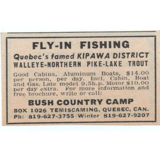 Bush Country Camp Fly-In Fishing Temiscaming Quebec CA 1977 Ad AF6-M4