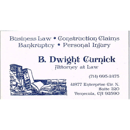 B. Dwight Curnick Attorney Temecula CA Vintage Business Card SC9-B8