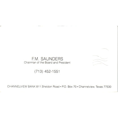 F.M. Saunders Channelview Bank Texas Vintage Business Card SE3-B8
