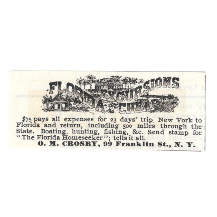 Florida Excursions - O.M. Crosby 99 Franklin St. New York 1892 Ad AG2-S20
