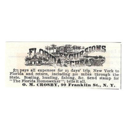 Florida Excursions - O.M. Crosby 99 Franklin St. New York 1892 Ad AG2-S20