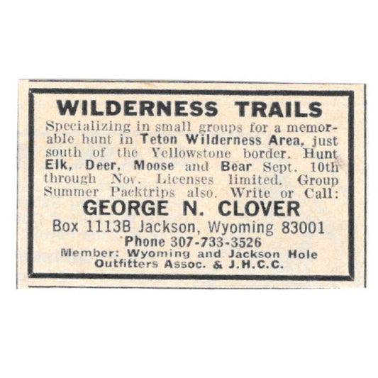 George N Clover Wilderness Trails Jackson Wyoming 1977 Ad AF6-S1