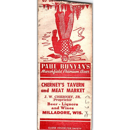 Cheney's Tavern & Market J.W. Cheney Jr Milladore Paul Bunyan Matchbook SF3-Y1