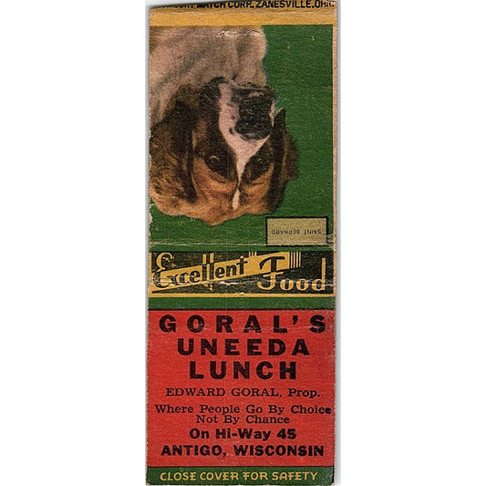 Goral's Uneeda Lunch Antigo WI St. Bernard Vintage Matchbook Cover SC7-Y2