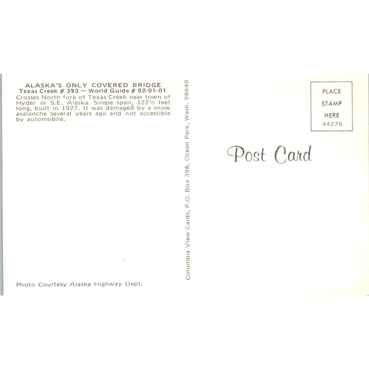 Texas Creek #393 Hyder Alaska's Only Covered Bridge Postcard PC2