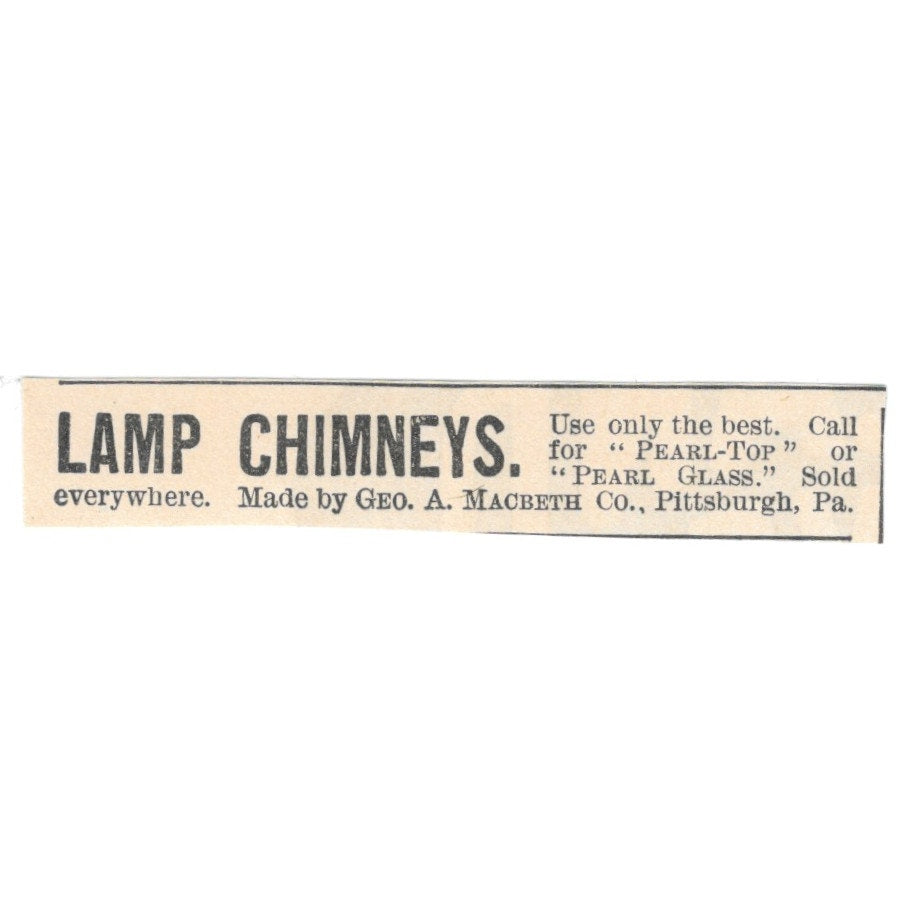 Lamp Chimneys Geo. A. MacBeth Co Pittsburgh PA 1892 Magazine Ad AK6-S4