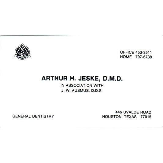 Arthur H Jeske DMD J.W. Ausmus DDS Dentistry Houston Vtg Business Card SD8-B18