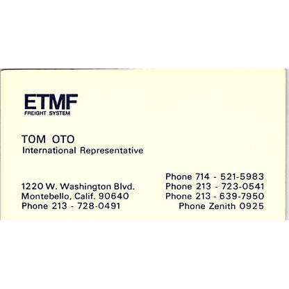 ETMF Freight System Tom Oto Montebello CA Vintage Business Card SB4-B6