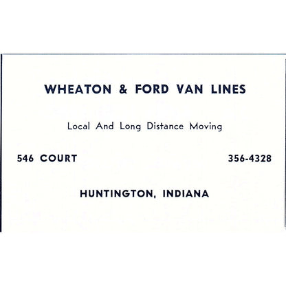Wheaton & Ford Van Lines - Huntington Indiana 1964 Ad AG1-M5