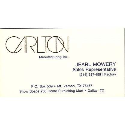 Jearl Mowery Carlton Mfg Group Dallas TX Vintage Business Card SC9-B8