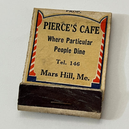Pierce's Cafe, Barber Shop Mars Hill Maine Vintage Matchbook Cover TB8-MB2-10