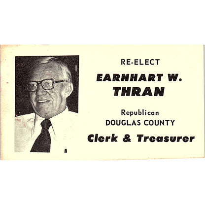 Re-elect Earnhart W Thran Republican Douglas County Vintage Business Card SF3-B3