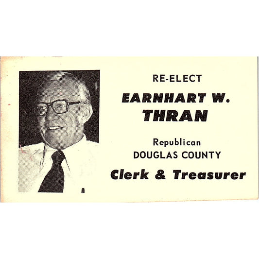 Re-elect Earnhart W Thran Republican Douglas County Vintage Business Card SF3-B3