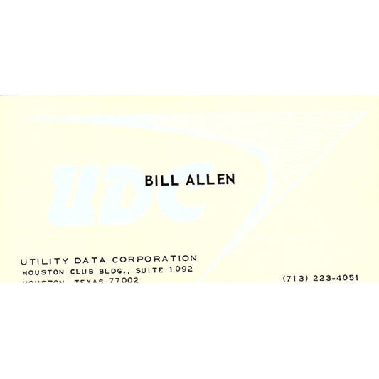 Bill Allen UDC Utility Data Corporation Houston Vintage Business Card SC9-B13