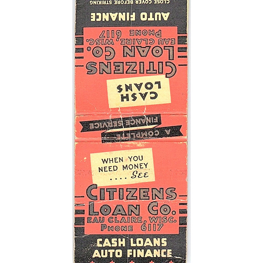Citizens Loan Co Eau Claire WI Vintage Matchbook Cover SC7-Y5