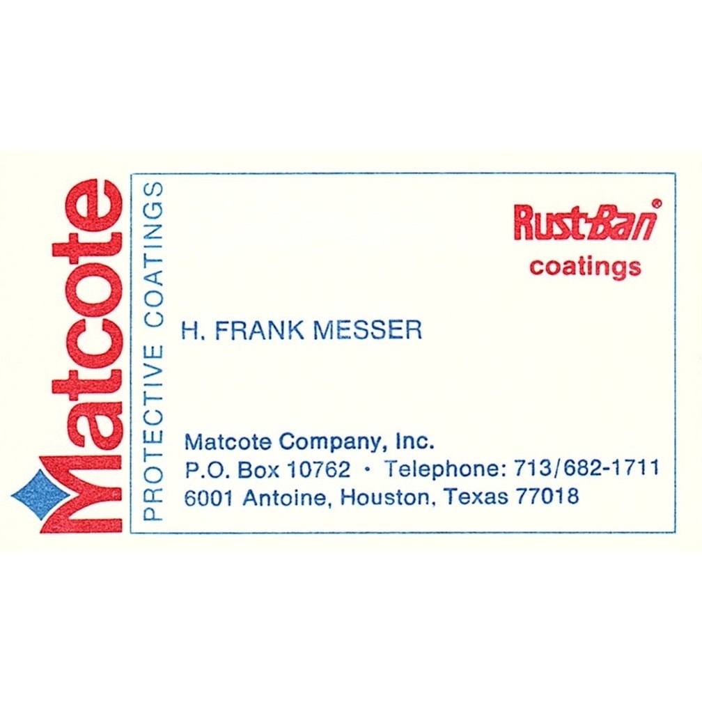 H. Frank Messer Rust-Bari Coatings Matcote Houston Vintage Business Card SE5-B3