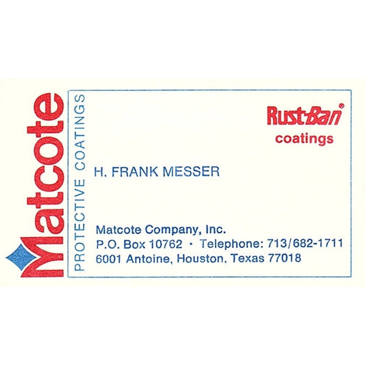 H. Frank Messer Rust-Bari Coatings Matcote Houston Vintage Business Card SE5-B3