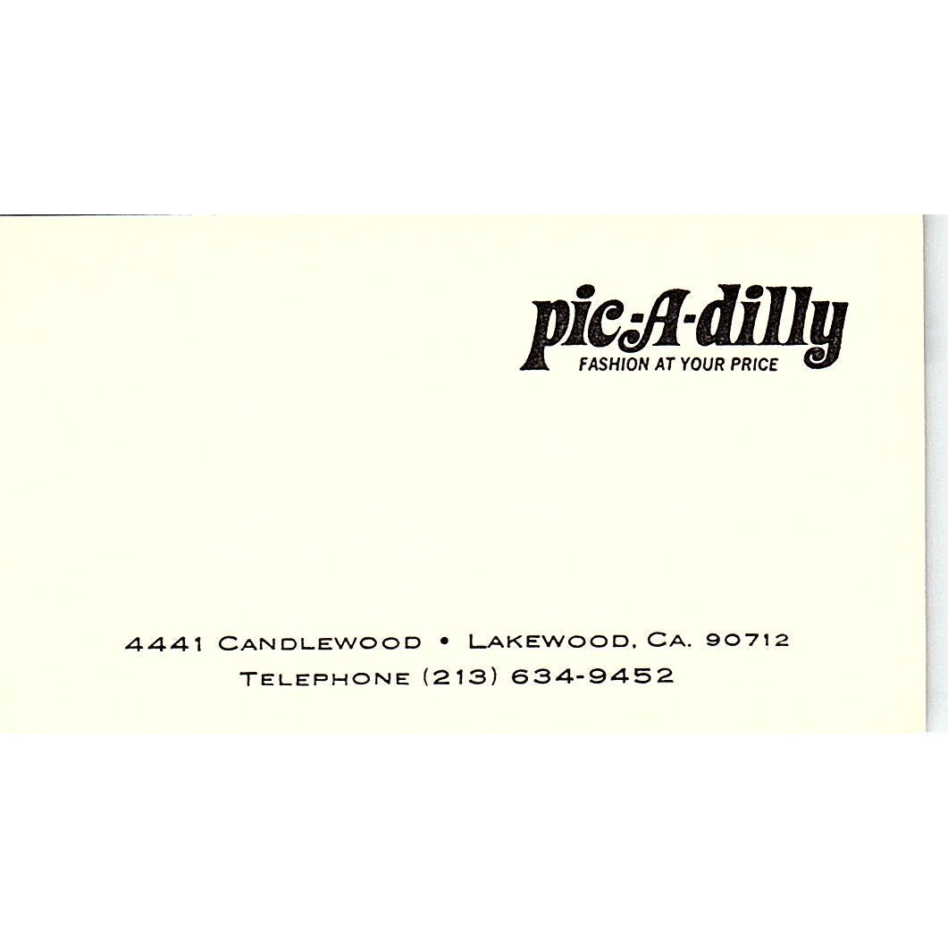 Pic-A-Dilly Fashion Lakewood CA Vintage Business Card SE5-B4