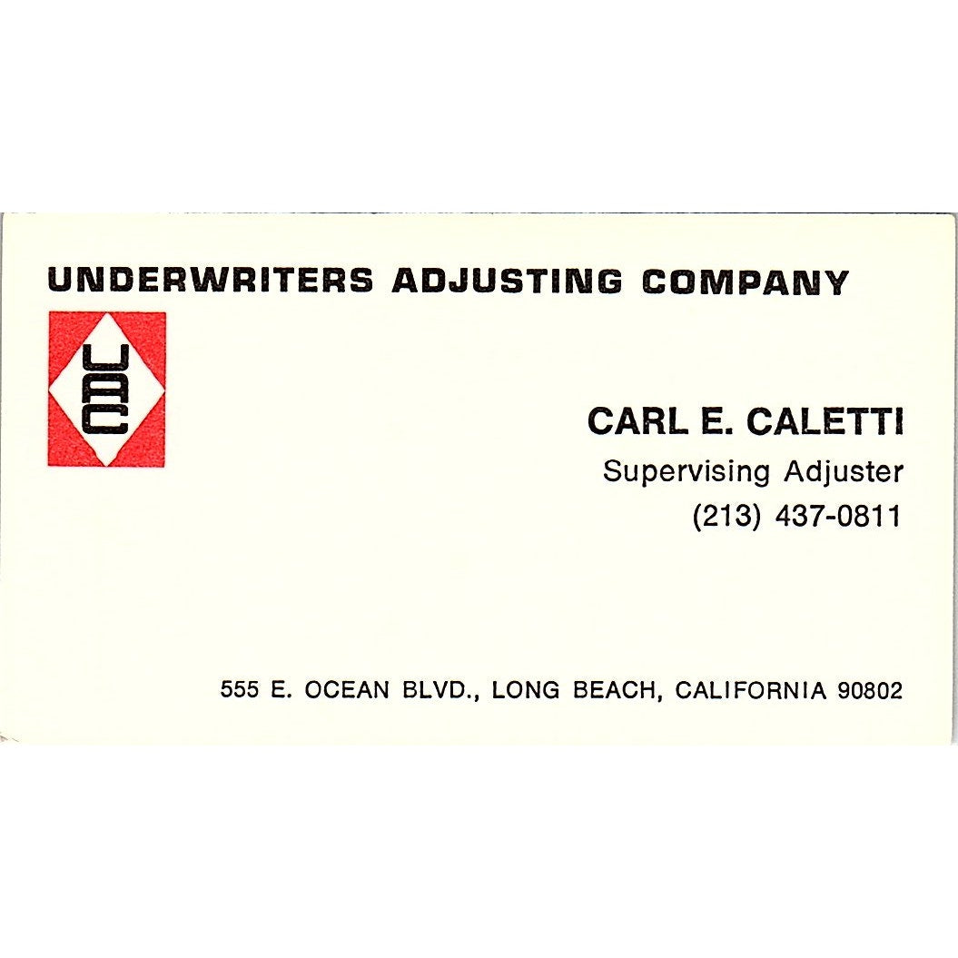 Carl E Caletti Underwriters Adjusting Long Beach Vintage Business Card SD9-B11