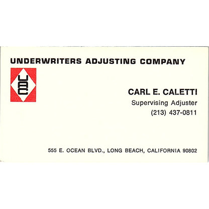 Carl E Caletti Underwriters Adjusting Long Beach Vintage Business Card SD9-B11