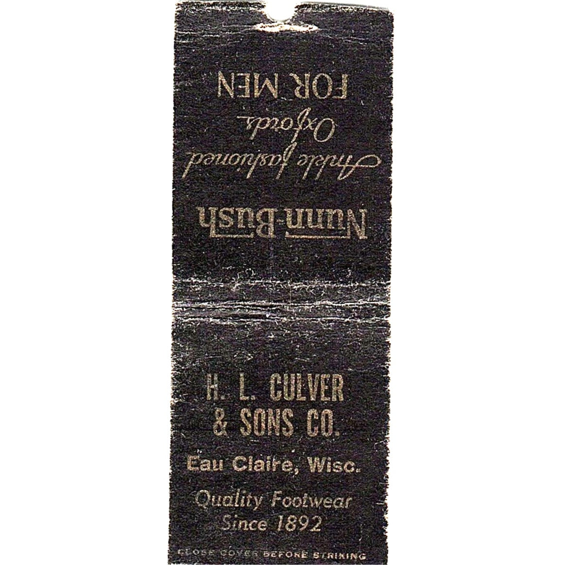 H.L. Culver & Sons Co Eau Claire WI Nunn Bush Vintage Matchbook Cover SC7-Y7