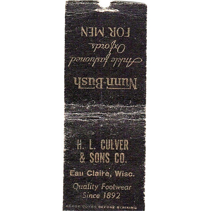 H.L. Culver & Sons Co Eau Claire WI Nunn Bush Vintage Matchbook Cover SC7-Y7
