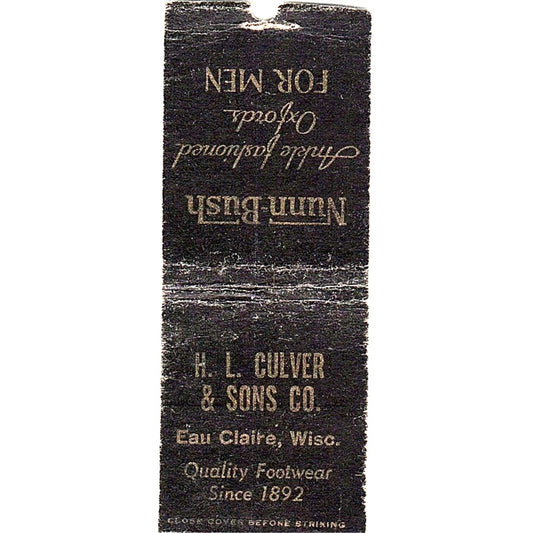 H.L. Culver & Sons Co Eau Claire WI Nunn Bush Vintage Matchbook Cover SC7-Y7