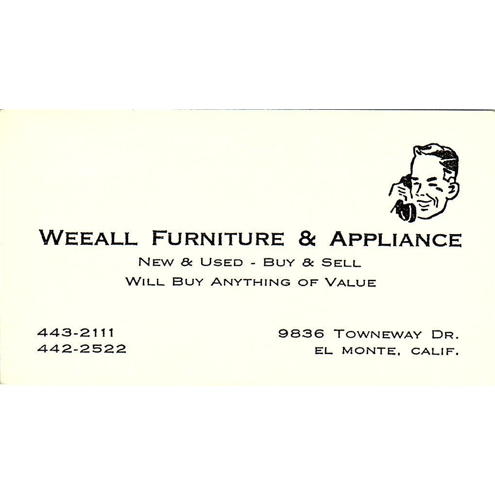 Weeall Furniture & Appliance New & Used El Monte CA Vintage Business Card SF3-B2