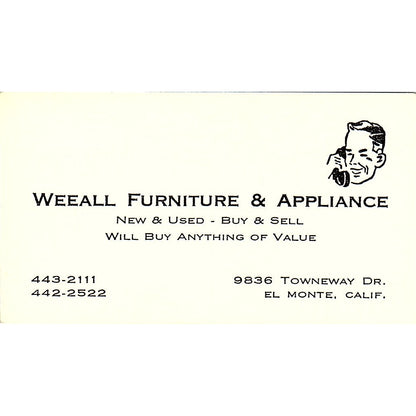 Weeall Furniture & Appliance New & Used El Monte CA Vintage Business Card SF3-B2
