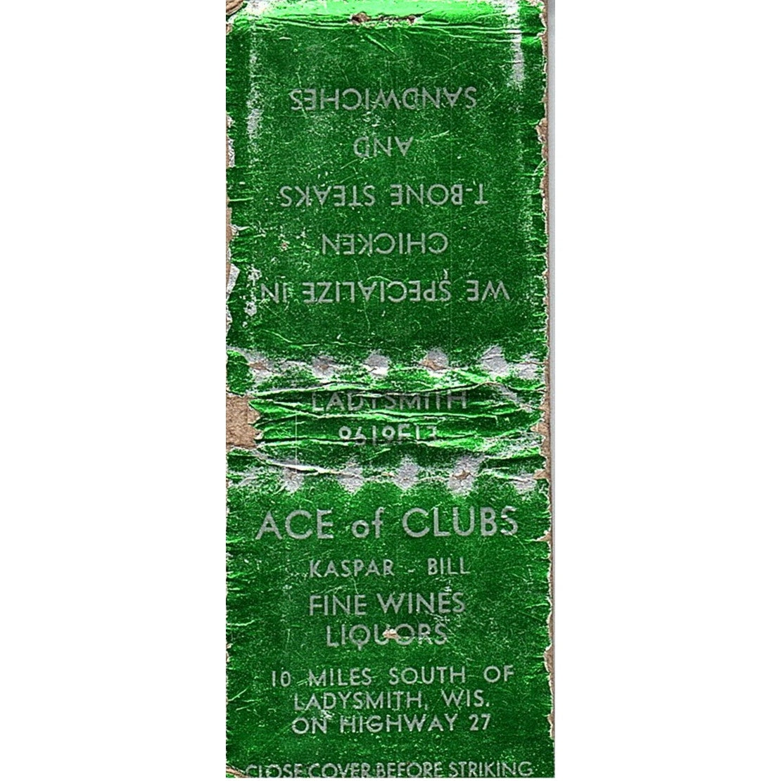 Ace of Clubs Lounge Kaspar & Bill Ladysmith WI Vintage Matchbook Cover SF3-Y2