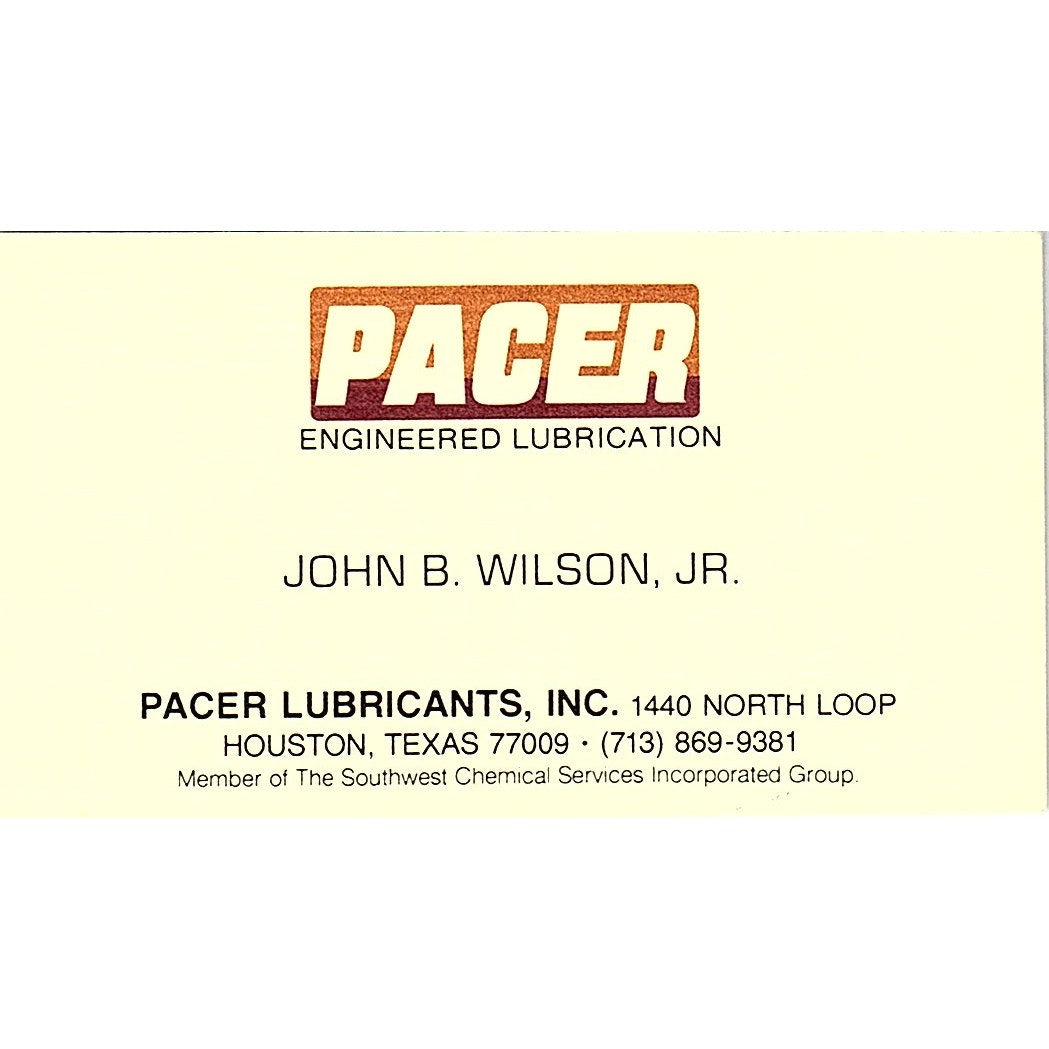 Pacer Lubricants John B. Wilson JR. Houston Texas Vintage Business Card SB4-B10