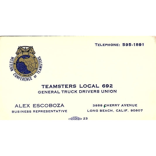 Alex Escoboza Teamsters Union Local 692 Long Beach Vintage Business Card SC9-B13