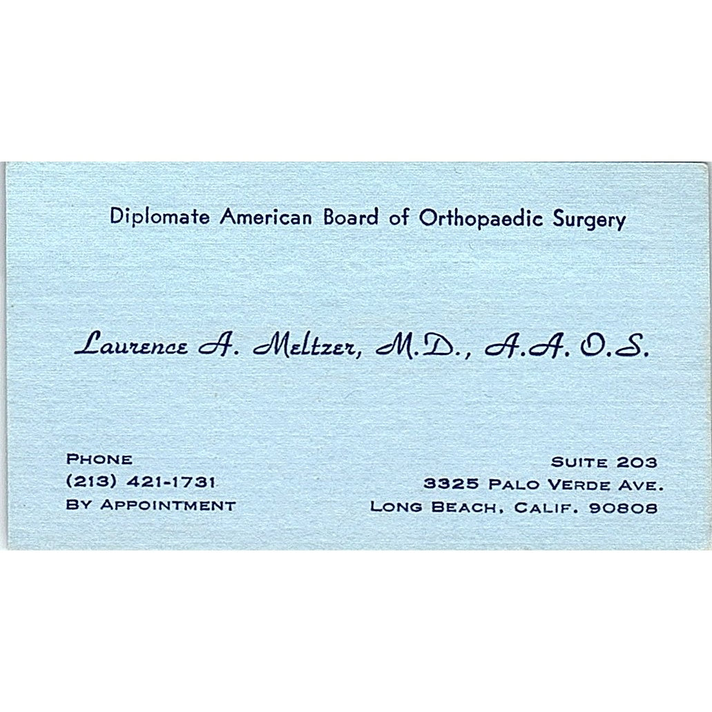 Orthopedic Surgery, Lawrence A. Meltzer, Long Beach, CA Business Card SF3-B7