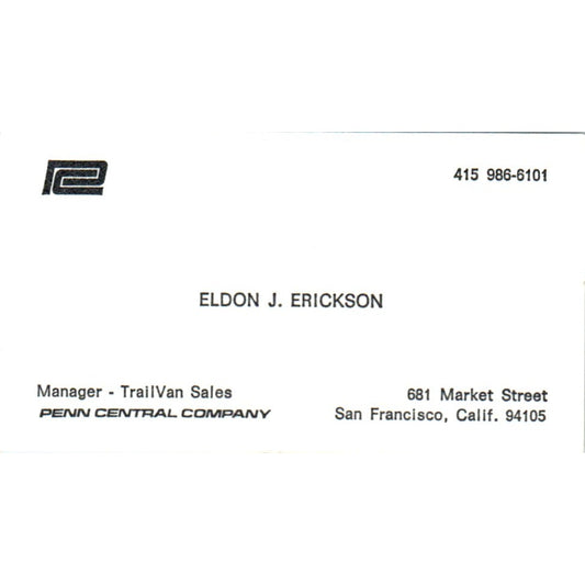 Eldon J. Erickson Penn Central Co San Francisco CA Vintage Business Card SD4-B4