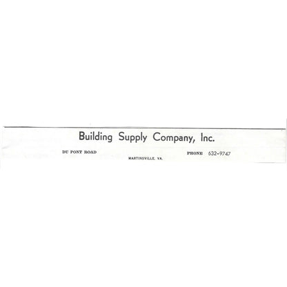 Building Supply Company, Inc Du Pont Road Martinsville VA 1960s Ad AG2-5