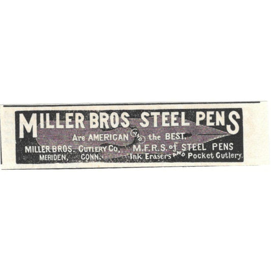 Miller Bros Steel Pens Meriden CT c1890 Victorian Ad AE9-CH4