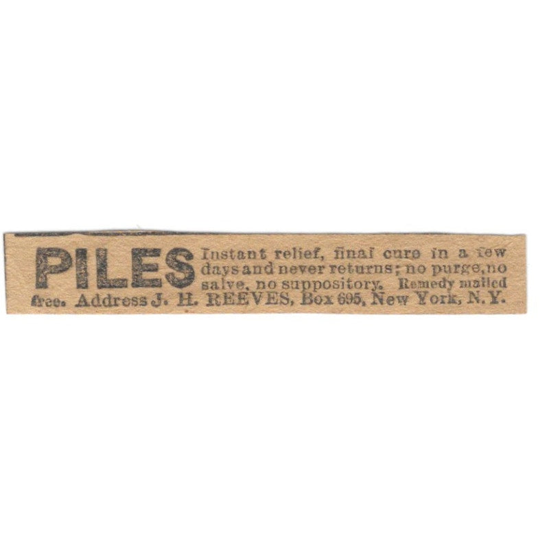 Piles Relieved J.H. Reeves New York 1906 Original Ad AK6-S10
