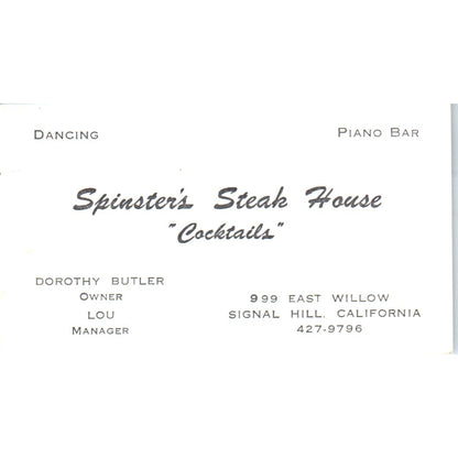 Spinster's Steakhouse Dorothy Butler Signal Hill CA Vintage Business Card SD8-B7