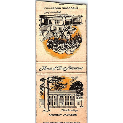 Homes of Great Americans Andrew Jackson Theodore Roosevelt Matchbook SF3-Y8