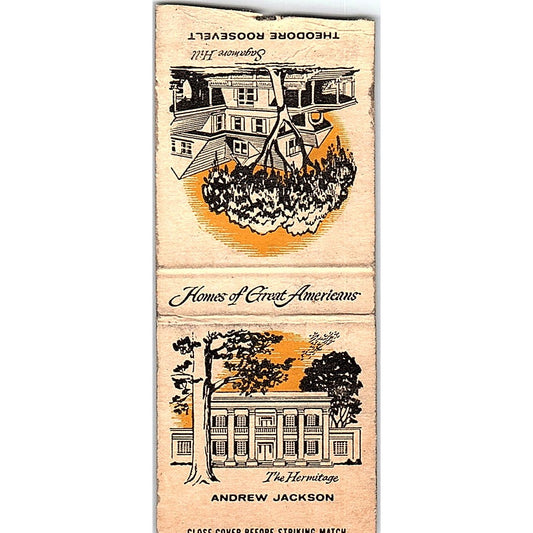 Homes of Great Americans Andrew Jackson Theodore Roosevelt Matchbook SF3-Y8