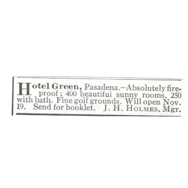Hotel Green Pasadena CA J.H. Holmes 1903 Ad AG3-S13