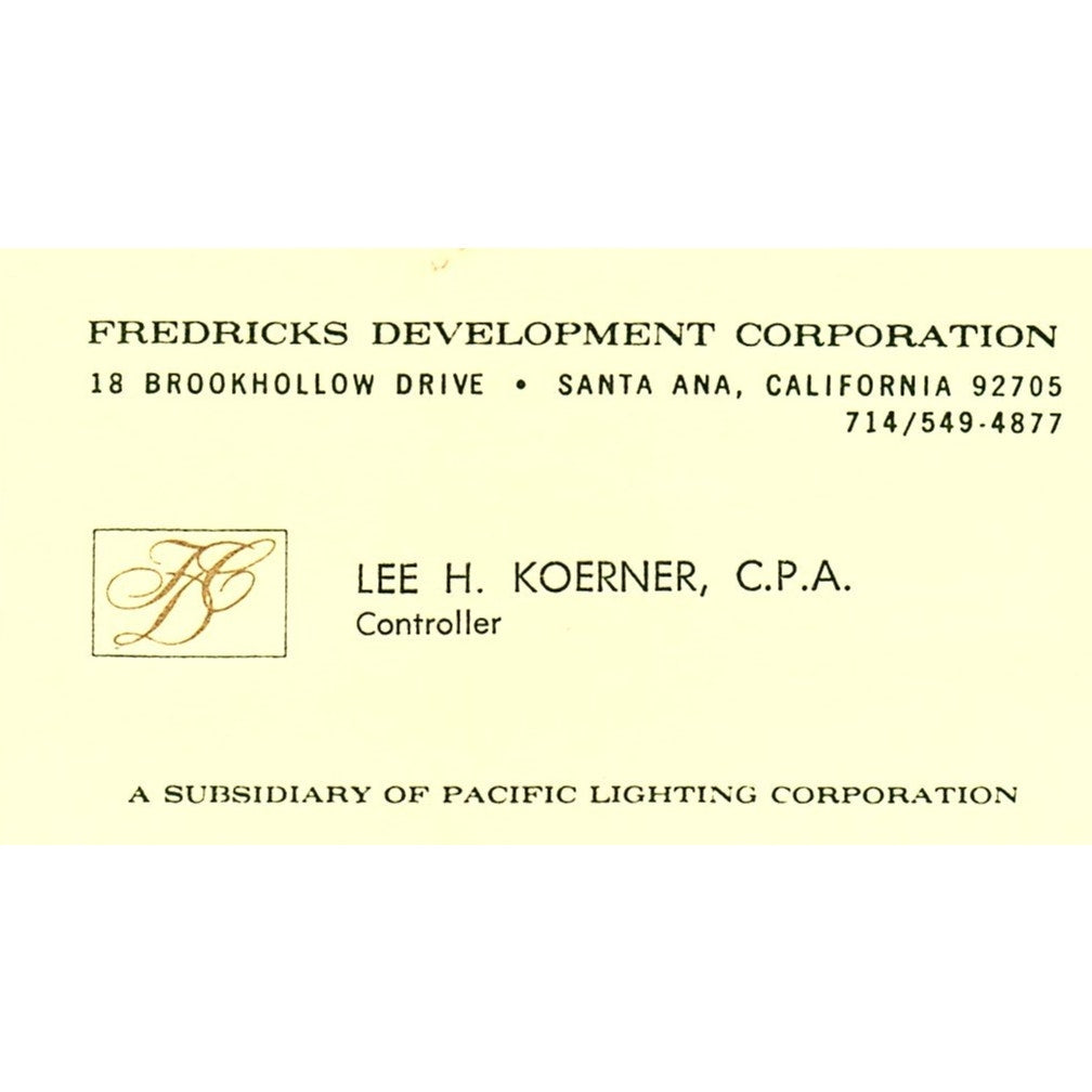 Lee H Koerner Fredricks Development Corp Santa Ana CA Vtg Business Card SC9-B13