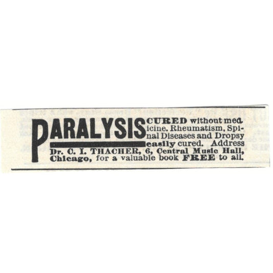 Paralysis Cure Dr. C. I. Thacher Chicago c1890 Victorian Ad AE9-CH4