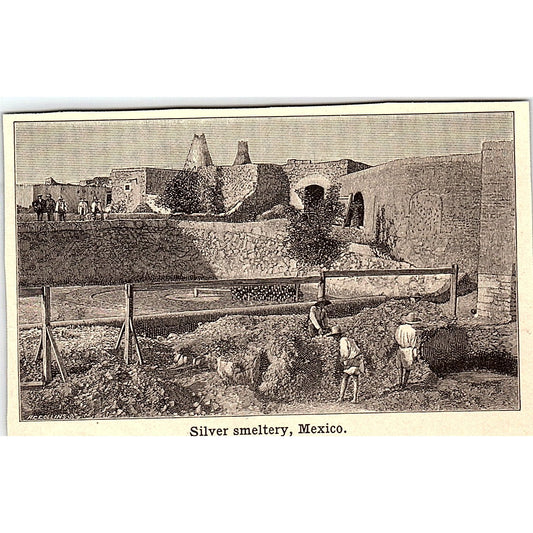 Silver Smeltery in Mexico 3x4" 1901 Engraving AF6-M13