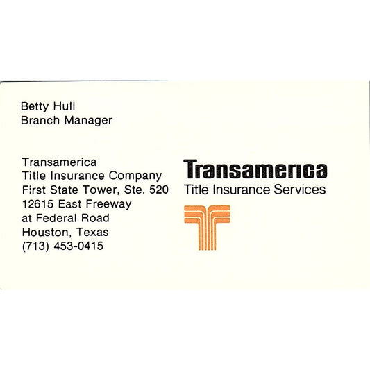 Transamerica Title Insurance Services Betty Hull Houston TX Business Card SB4-B7