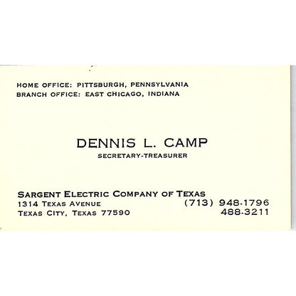 Sargent Electric Company of Texas Dennis L. Camp Texas City Business Card SF3-B5
