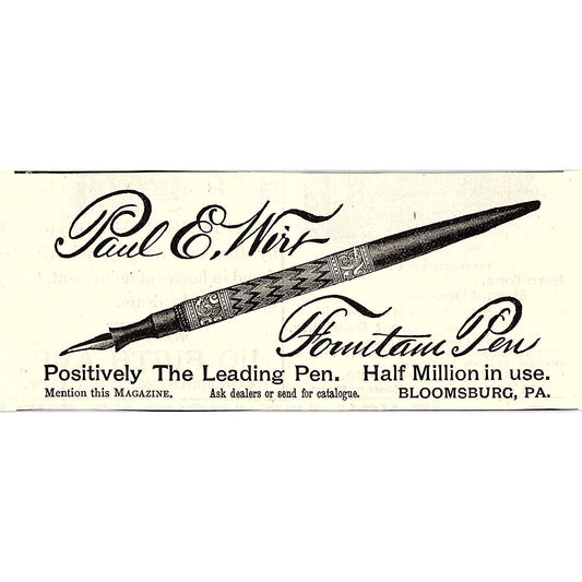 Paul E. Wirt Fountain Pen Bloomsburg PA 1892 Ad AG2-H5