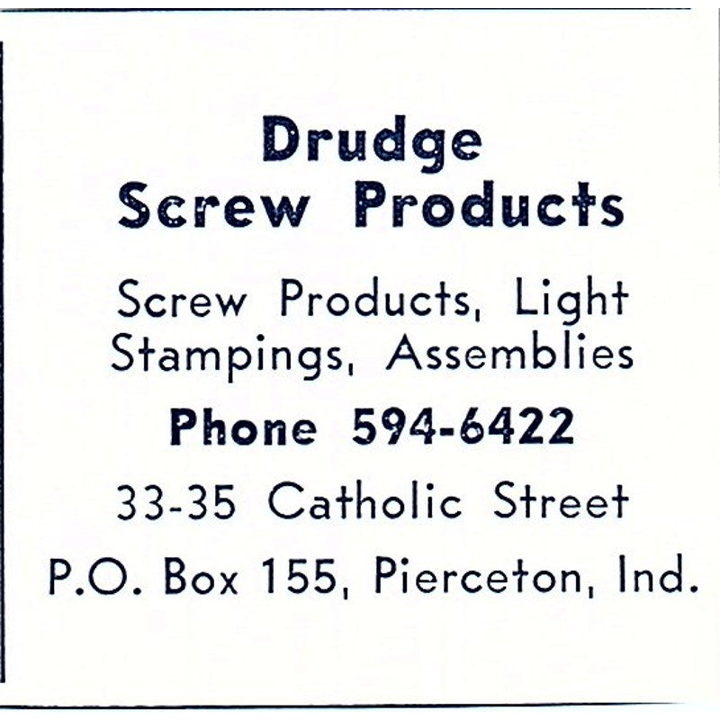 Drudge Screw Products 33-35 Catholic Street Pierceton Indiana 1964 Ad AG1-S14